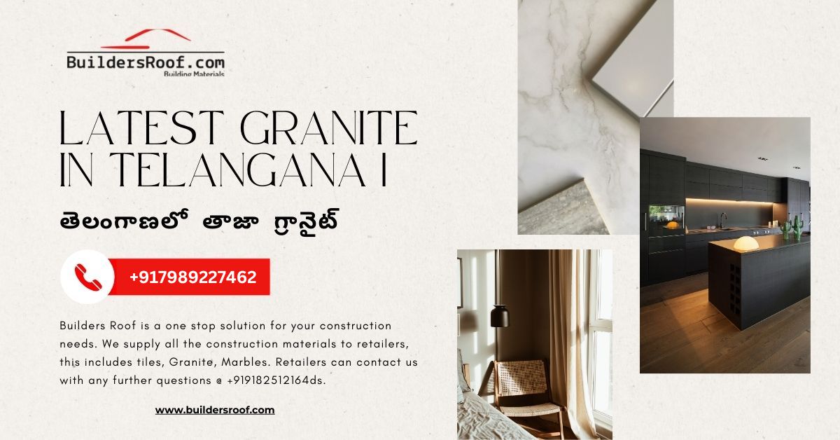Latest Granite in Telangana | తెలంగాణలో తాజా గ్రానైట్